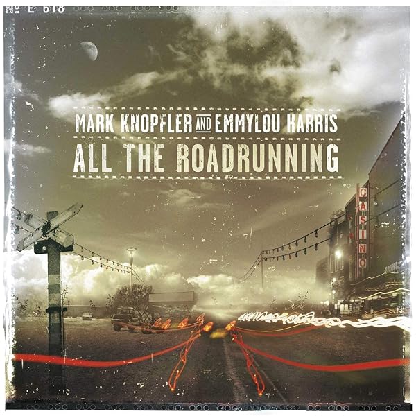 KNOPFLER,MARK / HARRIS,EMMYLOU - Real Live Roadrunning (with DVD